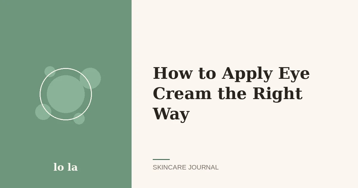 How to Apply Eye Cream the Right Way