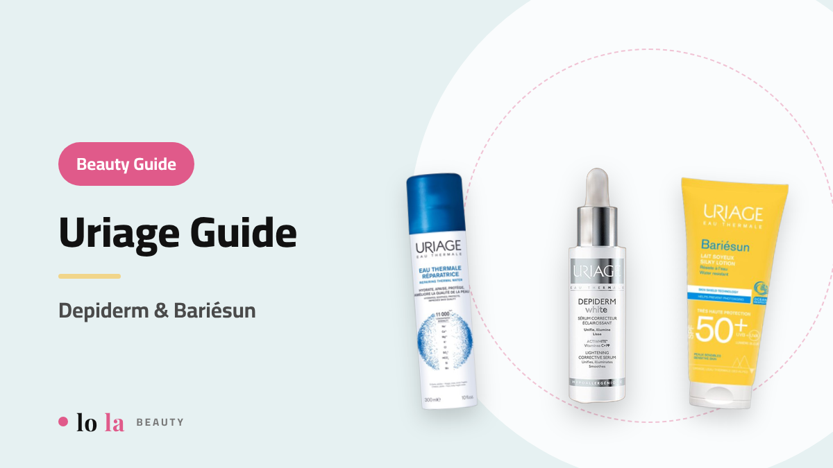 Uriage Guide: Depiderm, Hyséac, Xémose & Bariésun